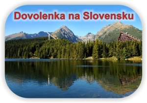 Dovolenka na Slovensku - hotely, wellness, chaty, chalupy, výlety