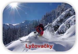 Lyžovačky, lyžiarske pobyty v zahraničí - v Taliansku, Francúzsko, Slovinsku, Rakúsku